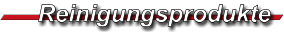 Reinigungsprodukte